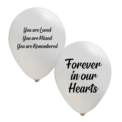 "You are Loved and Forever in our Hearts (White)- (50ct) 12" "You are Loved and Forever in our Hearts (White)- (50ct) 12"