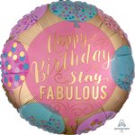 M.18'' HAPPY BIRTHDAY STAY FABULOUS